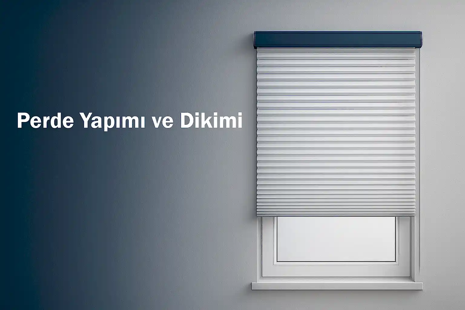 Perde Yapımı ve Dikimi