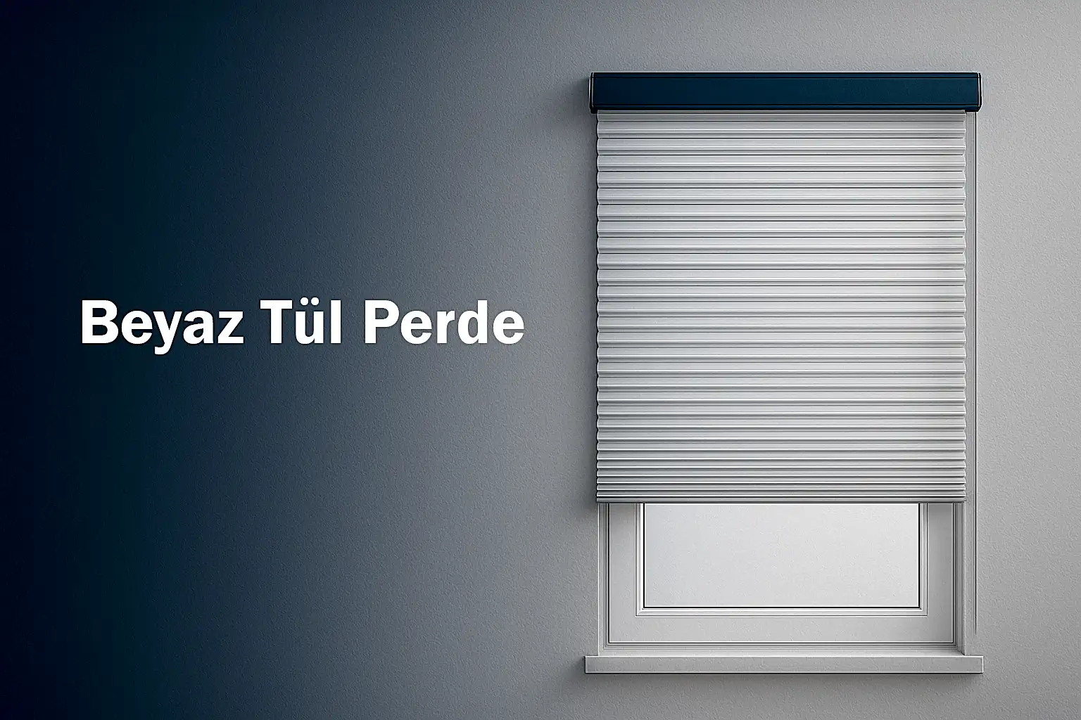 Beyaz Tül Perde