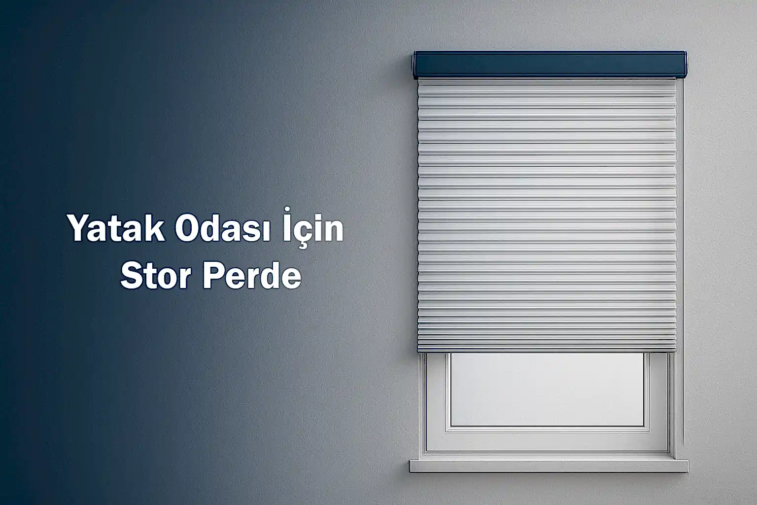Yatak Odası İçin Stor Perde