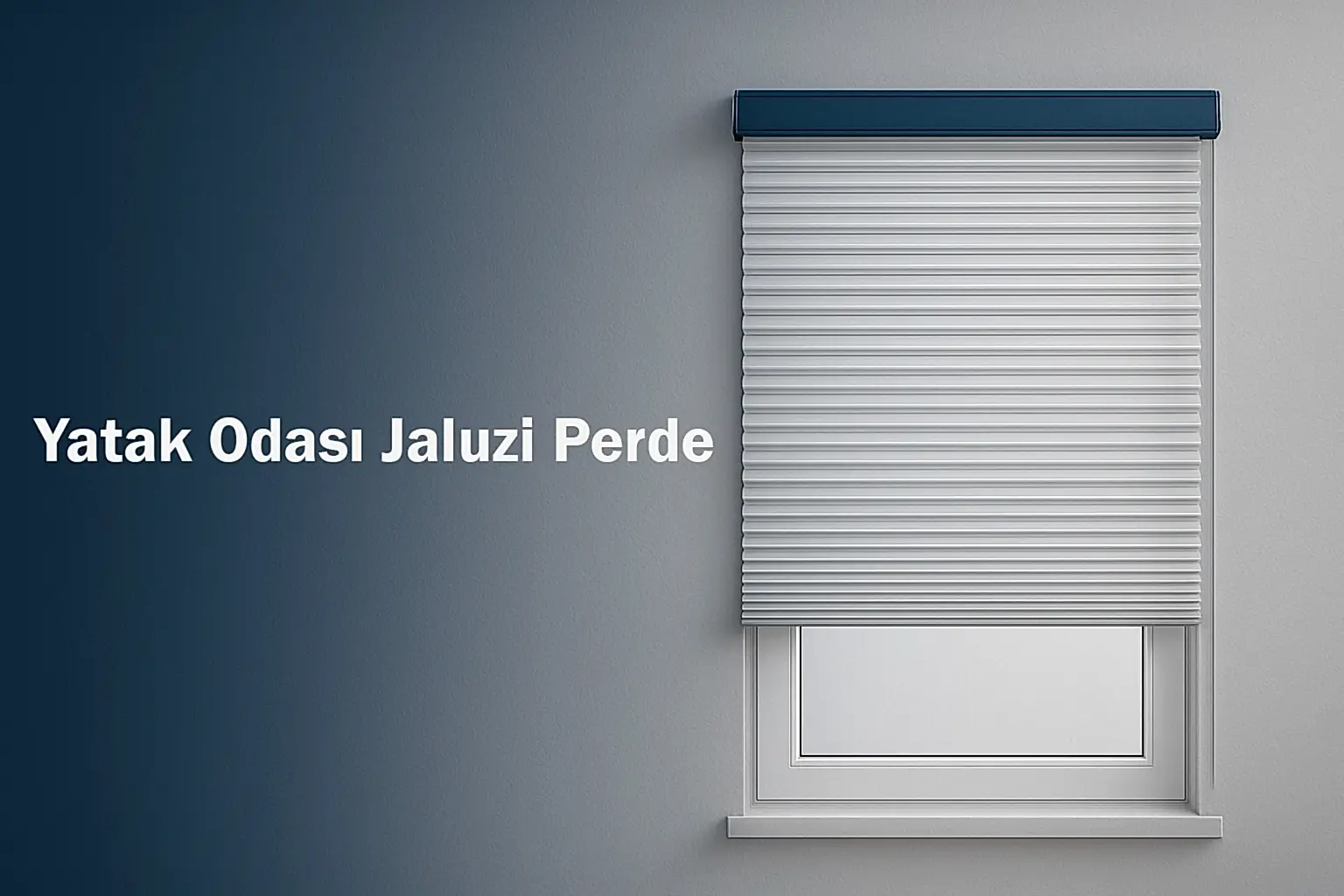 Yatak Odası Jaluzi Perde