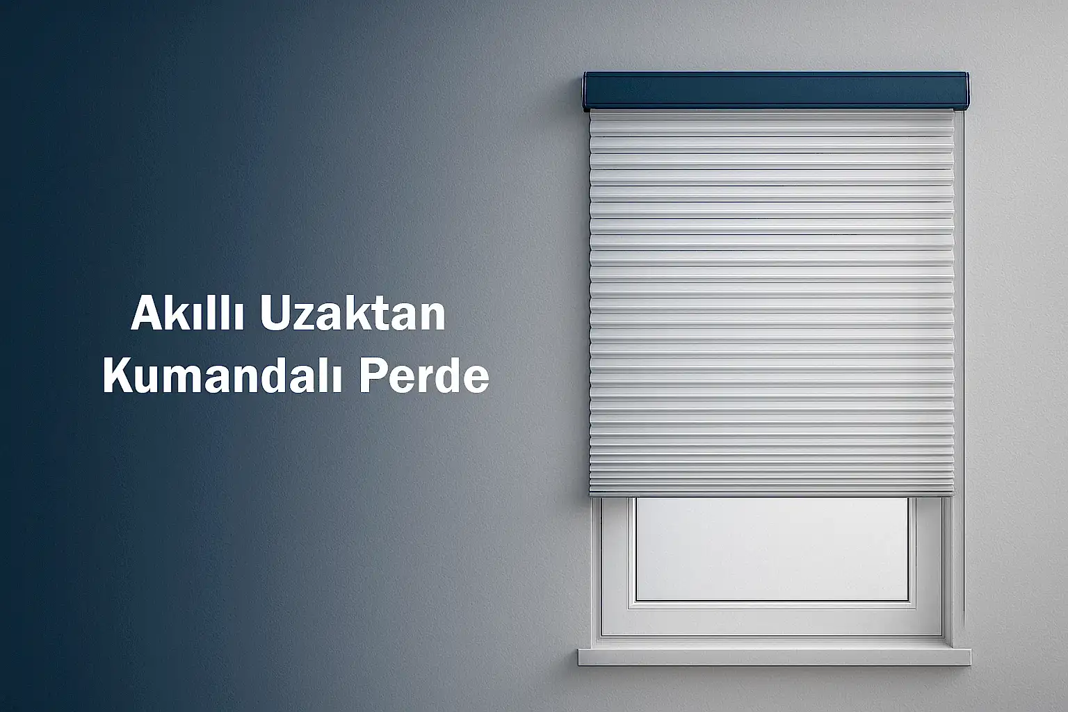 Akıllı Uzaktan Kumandalı Perde
