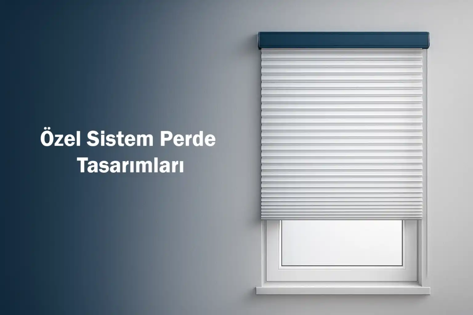 Özel Sistem Perde Tasarımları