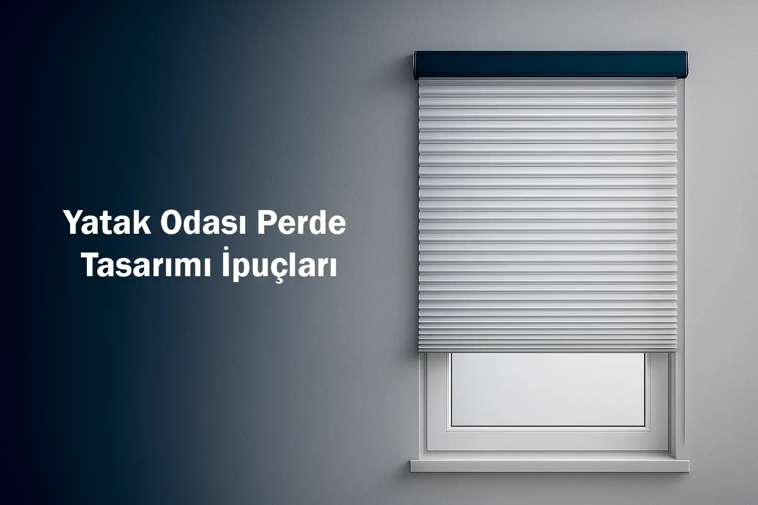 Yatak Odası Perde Tasarımı İpuçları