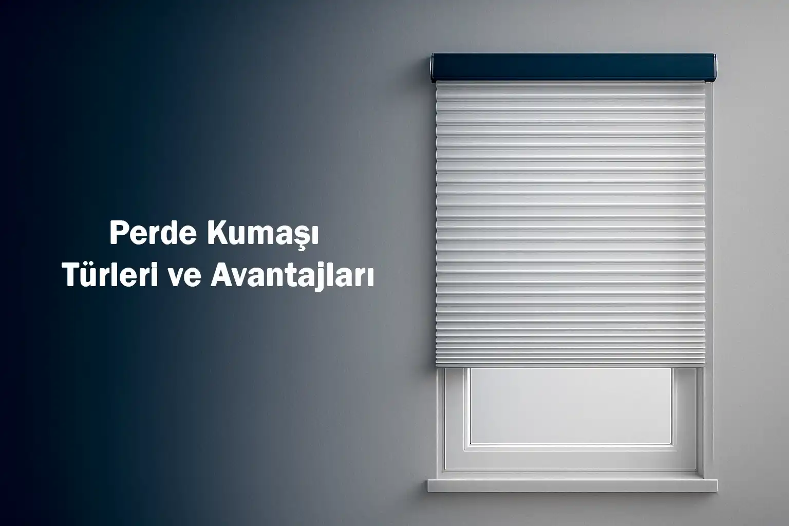 Perde Kumaşı Türleri ve Avantajları