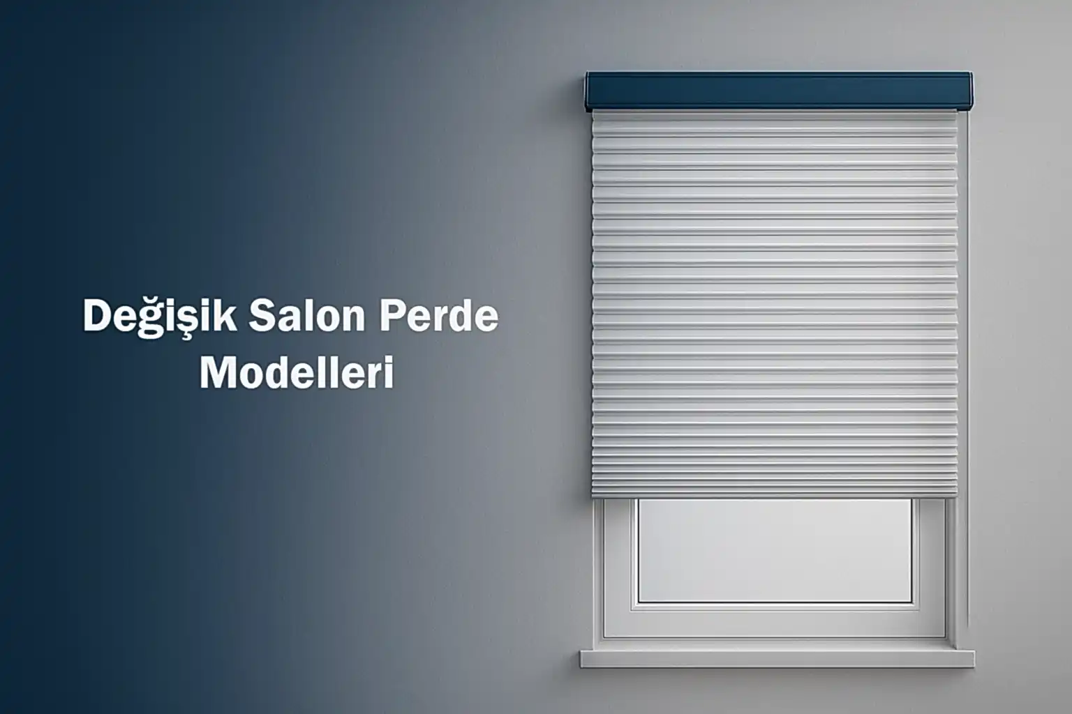 Değişik Salon Perde Modelleri
