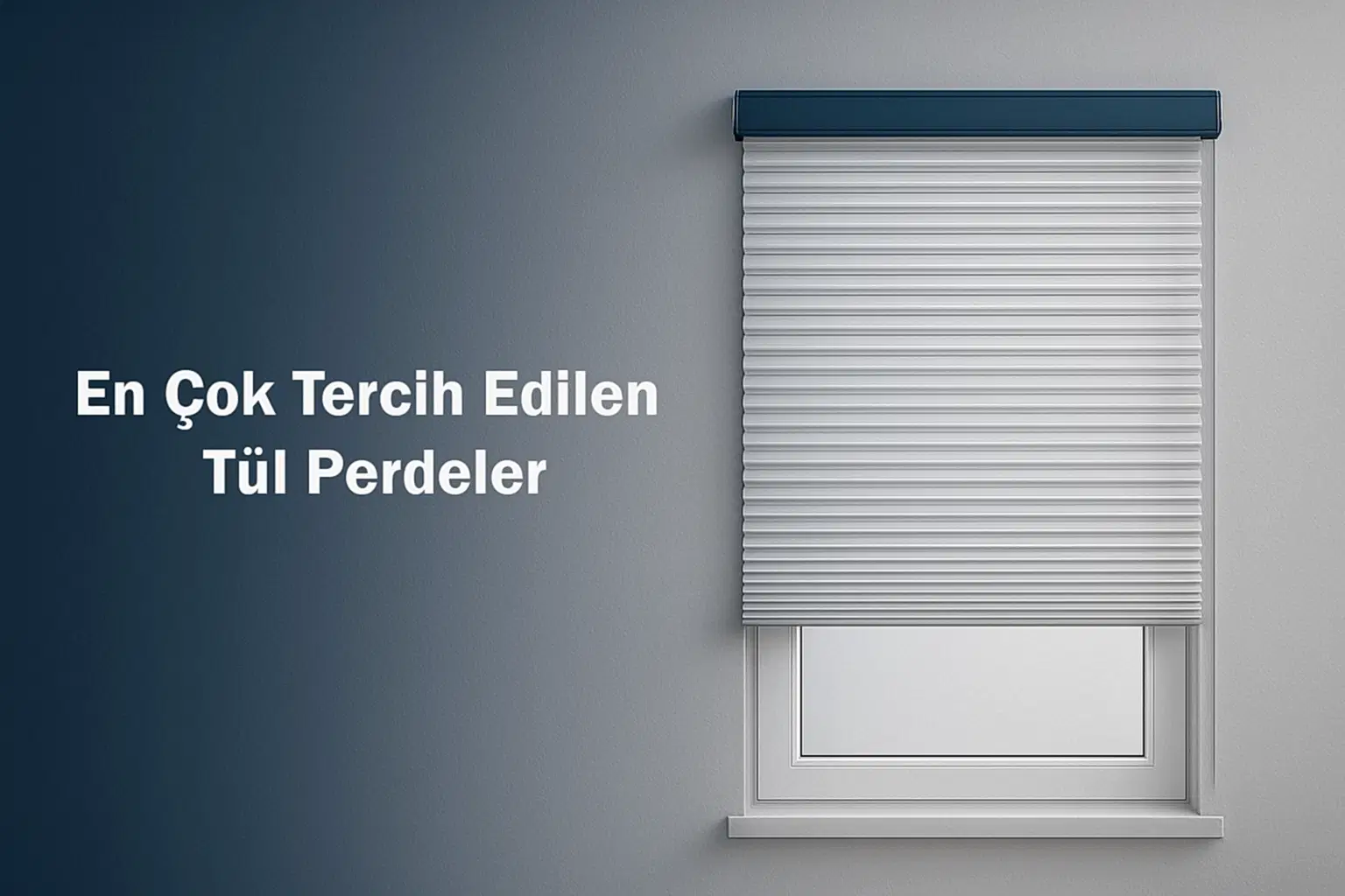 En Çok Tercih Edilen Tül Perdeler