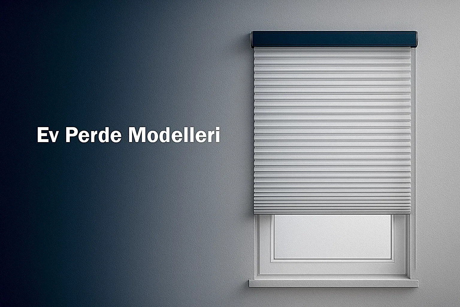 Ev Perde Modelleri