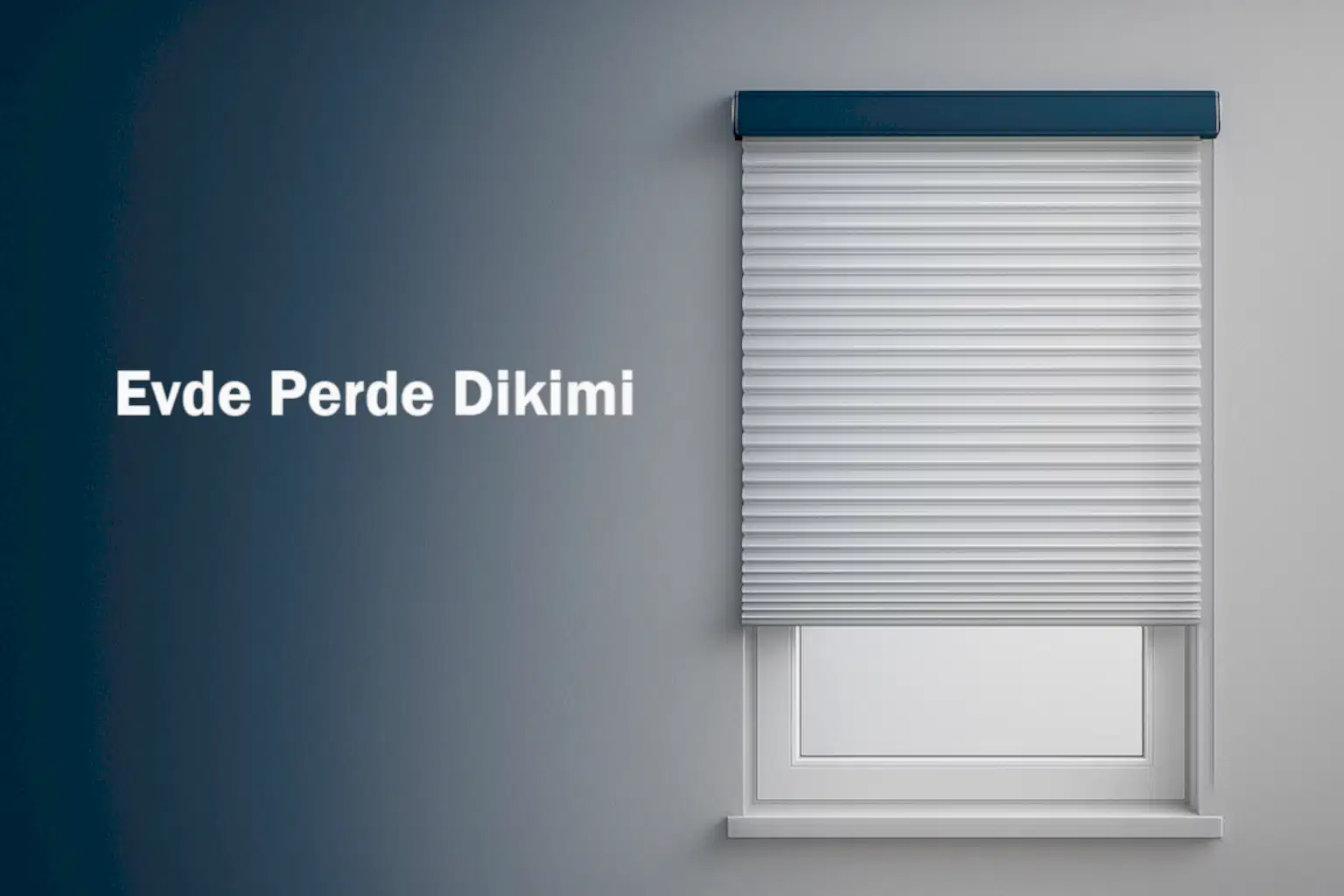 Evde Perde Dikimi