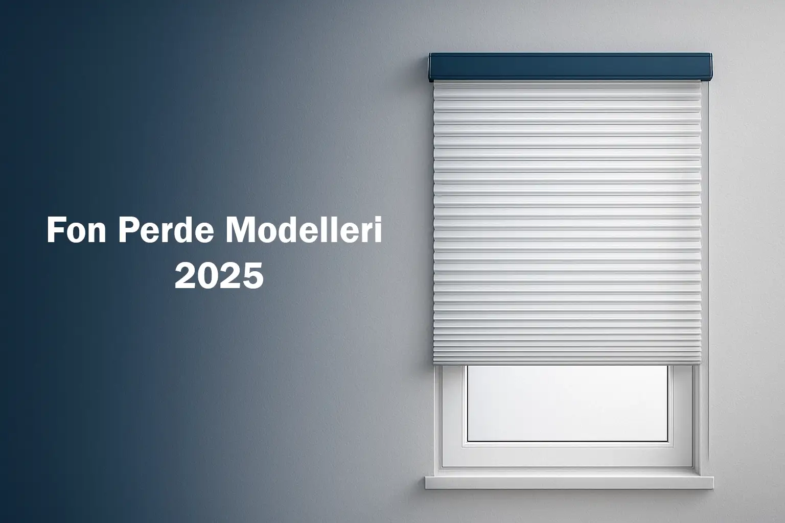 Fon Perde Modelleri 2025