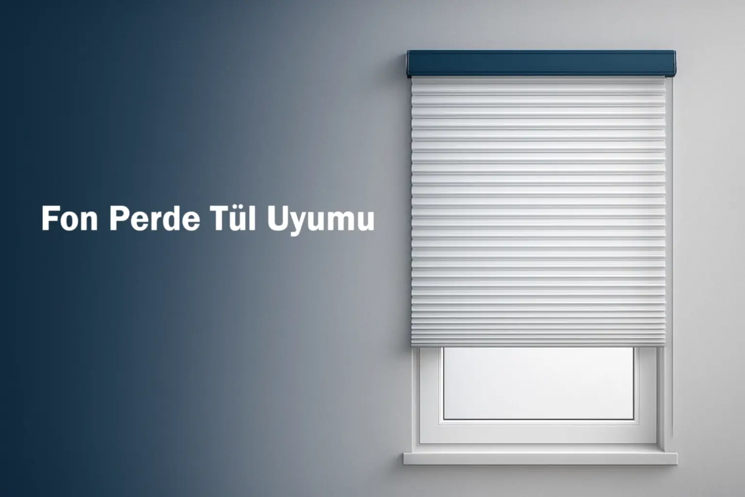 Fon Perde Tül Uyumu