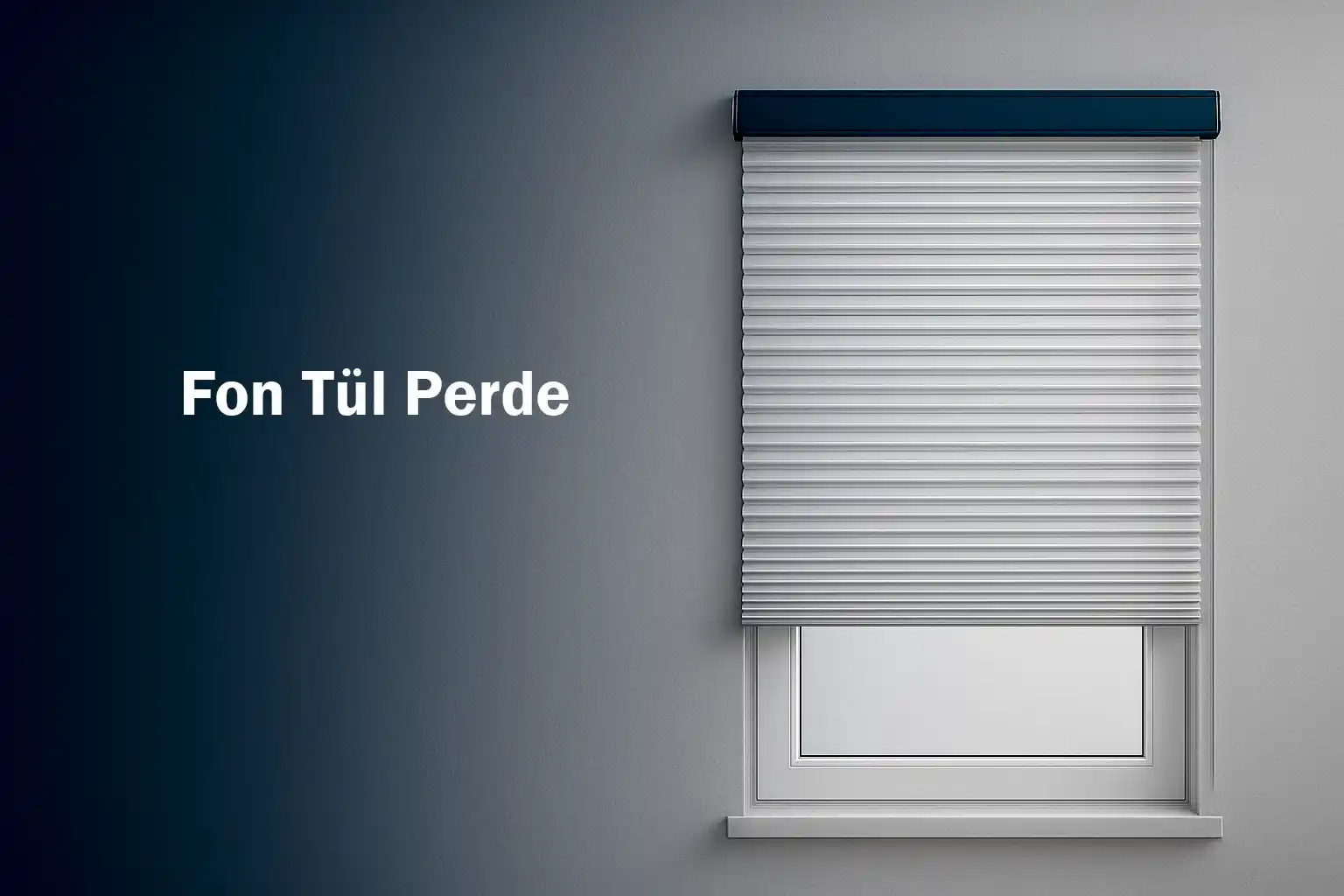 Fon Tül Perde