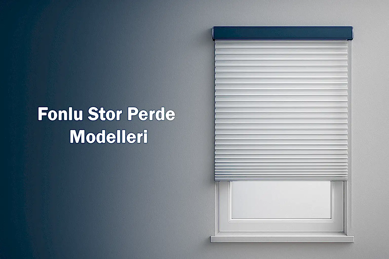 Fonlu Stor Perde Modelleri