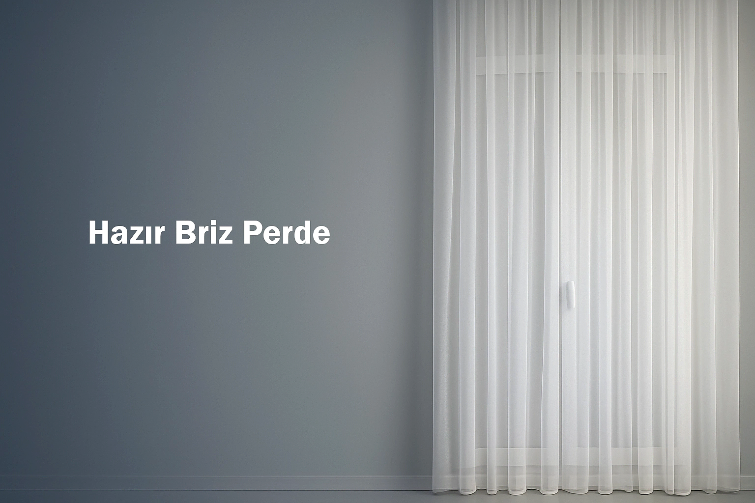 Hazır Briz Perde