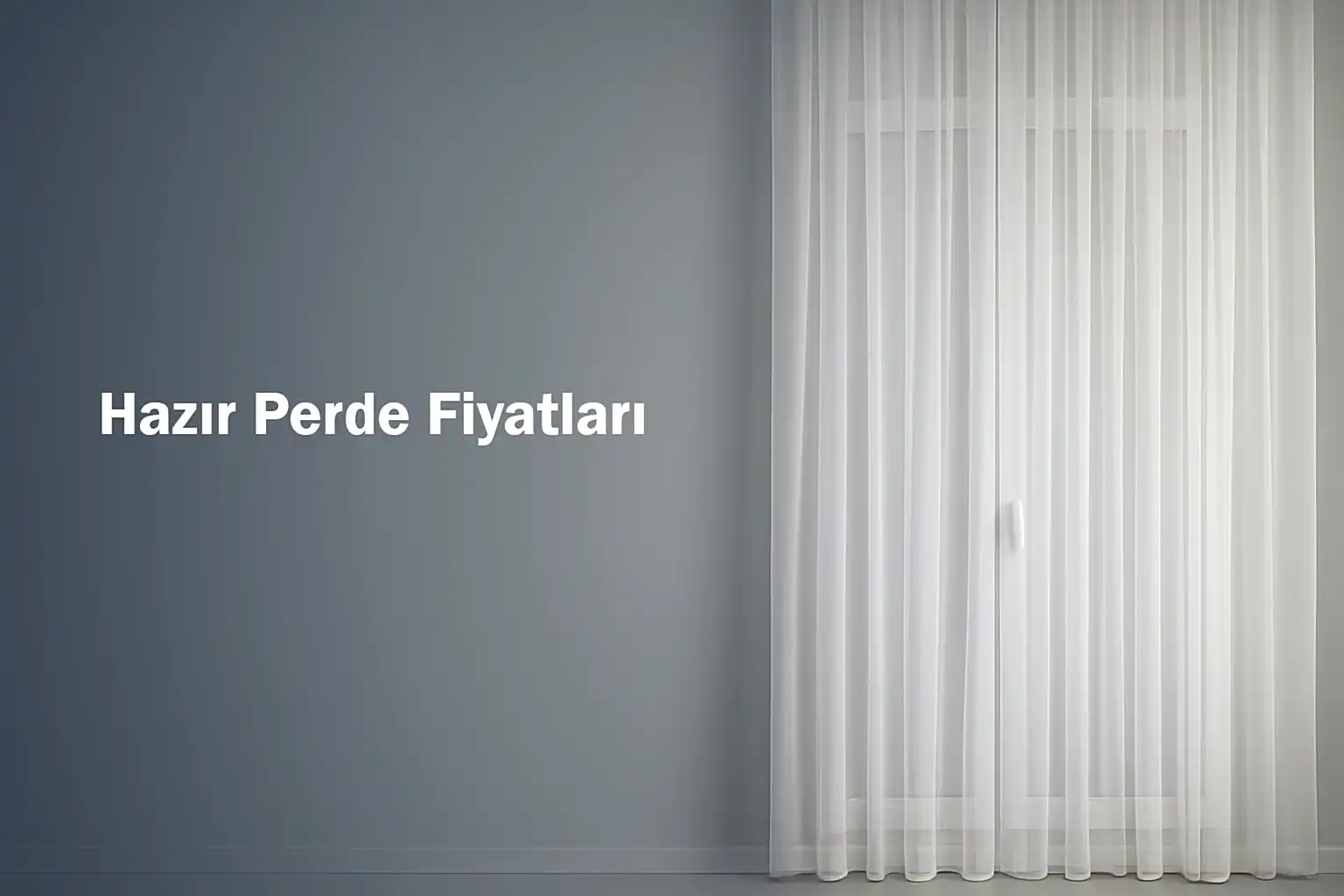 Hazır Perde Fiyatları