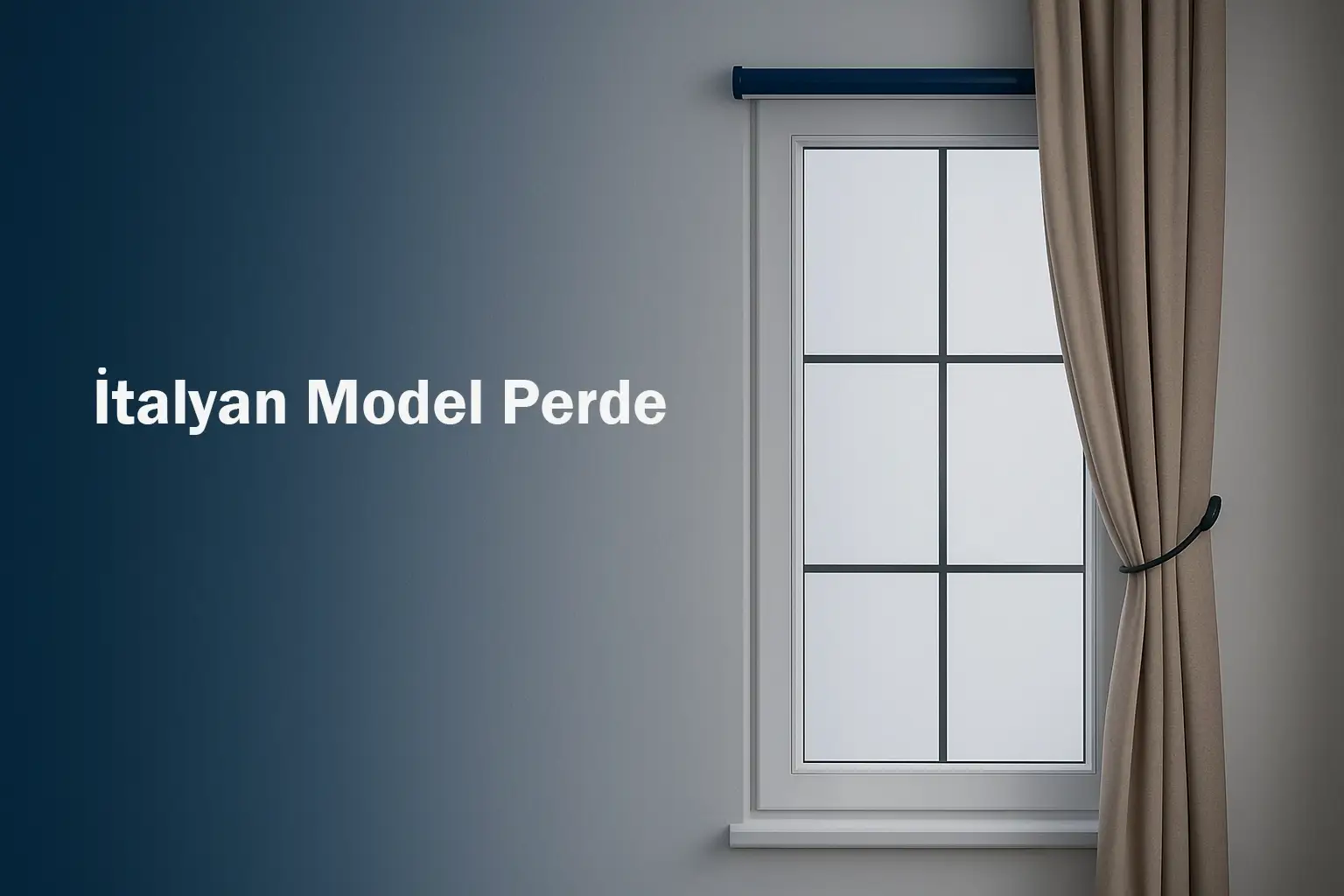 İtalyan Model Perde