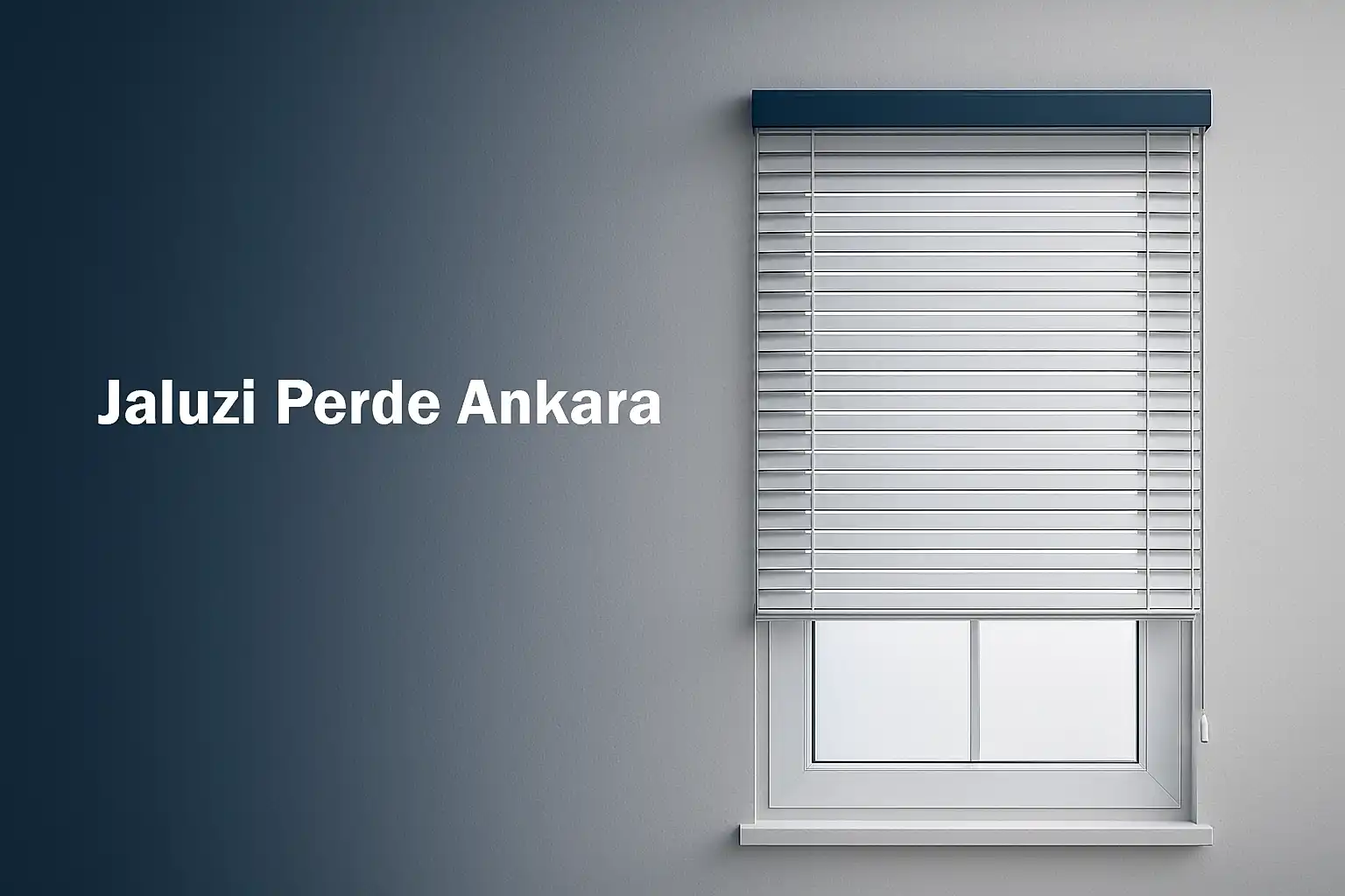 Jaluzi Perde Ankara