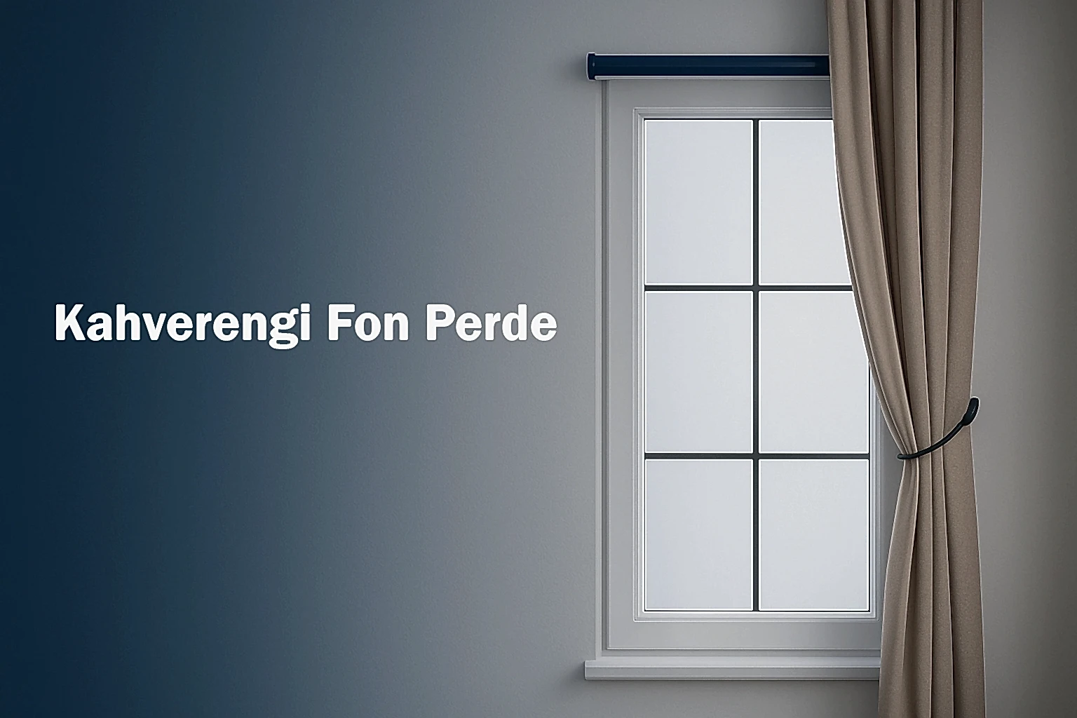 Kahverengi Fon Perde