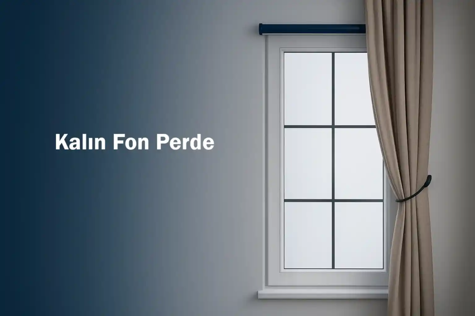 Kalın Fon Perde